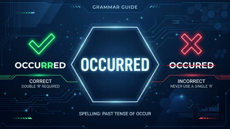 occurred or occured